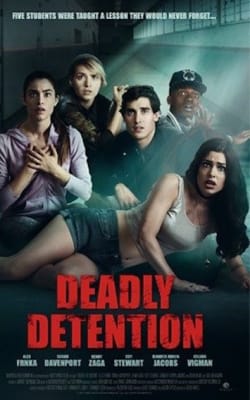 Deadly Detention