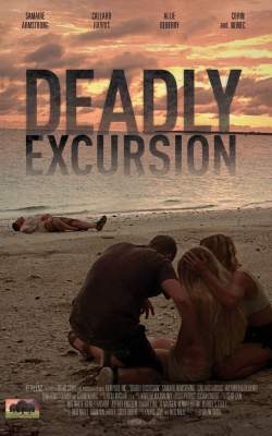 Deadly Excursion