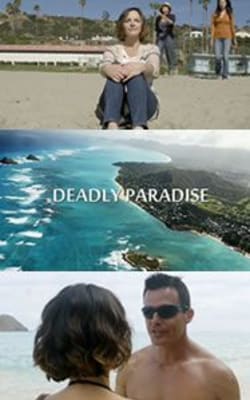 Deadly Paradise