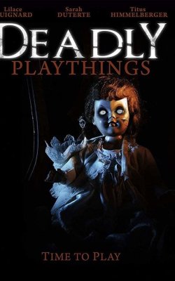 Deadly Playthings