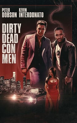 Dirty Dead Con Men