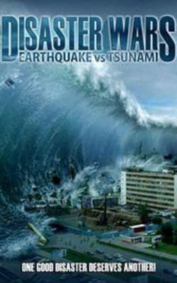 Disaster Wars: Earthquake vs Tsunami