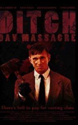 Ditch Day Massacre