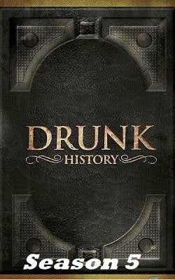 Drunk History - Season 5