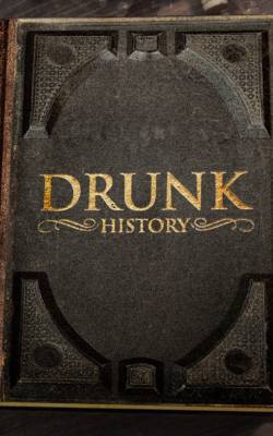 Drunk History - Season 6