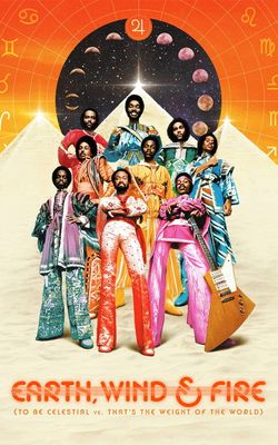 Earth, Wind & Fire (To Be Celestial vs That's the Weight of the World)-HD