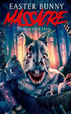 Easter Bunny Massacre: The Bloody Trail
