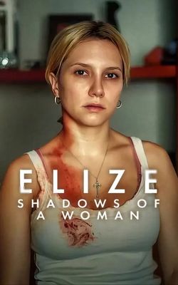 Elize: Shadows of a Woman-HD