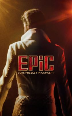 EPiC: Elvis Presley in Concert