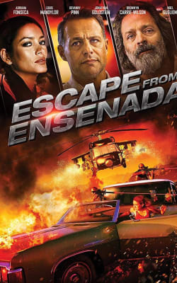 Escape from Ensenada