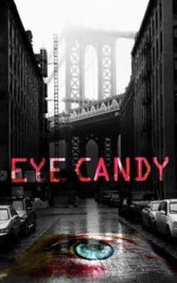 Eye Candy - Season 1