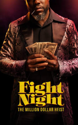 Fight Night: The Million Dollar Heist - Season 1