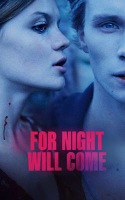 For Night Will Come For Night Will Come-HD