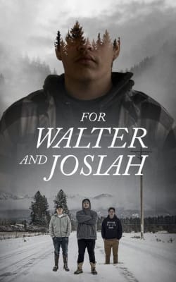 For Walter and Josiah