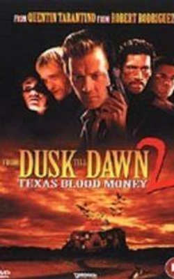 From Dusk Till Dawn 2: Texas Blood Money