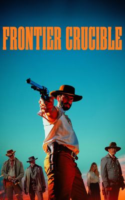 Frontier Crucible