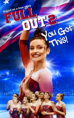 Full Out 2: You Got This!