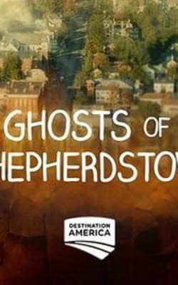 Ghosts of Shepherdstown - Season 2