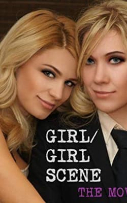 Girl/Girl Scene: The Movie