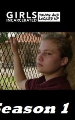 Girls Incarcerated - Season 01