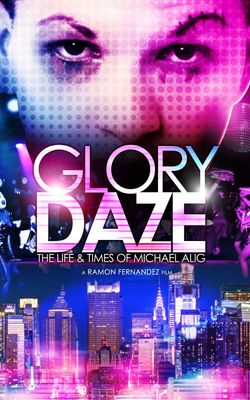 Glory Daze: The Life and Times of Michael Alig-HD