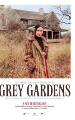 Grey Gardens