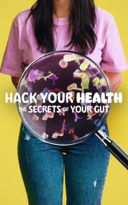 Hack Your Health: The Secrets of Your Gut