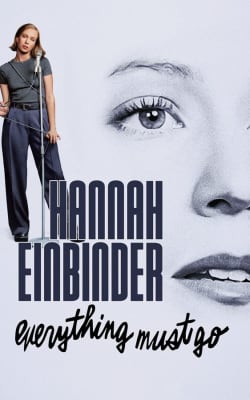 Hannah Einbinder: Everything Must Go