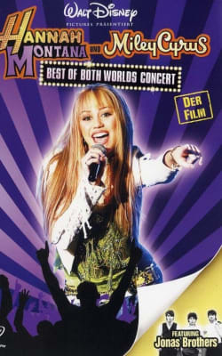 Hannah Montana and Miley Cyrus: Best of Both Worlds Concert 2008