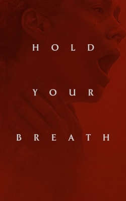 Hold Your Breath