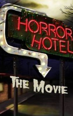 Horror Hotel The Movie