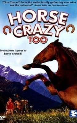 Horse Crazy 2: The Legend of Grizzly Mountain