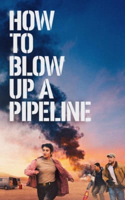 How to Blow Up a Pipeline