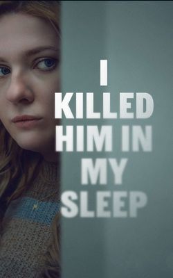 I Killed Him in My Sleep-HD