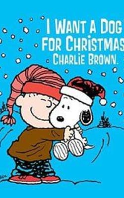 I Want a Dog for Christmas, Charlie Brown