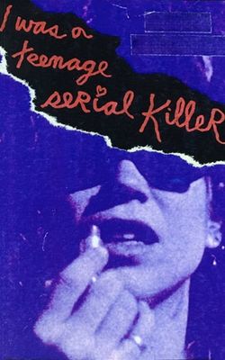 I Was a Teenage Serial Killer-HD