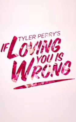 If Loving You is Wrong - Season 01