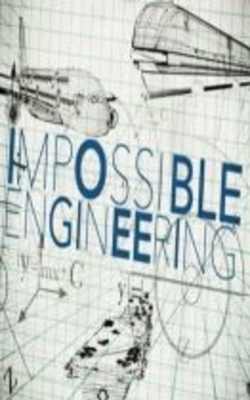 Impossible Engineering - Season 3