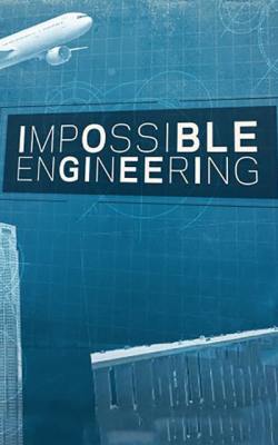 Impossible Engineering - Season 5