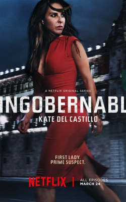 Ingobernable - Season 1