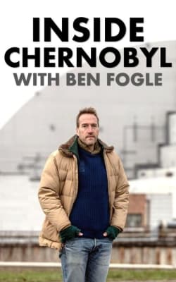 Inside Chernobyl with Ben Fogle