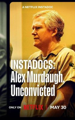 Instadocs: Alex Murdaugh, Unconvicted-HD