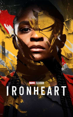 Ironheart - Season 1 Ironheart - Season 1-HD