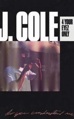 J Cole: 4 Your Eyez Only