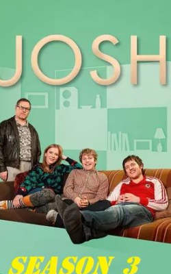 Josh - Season 03