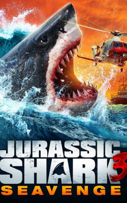 Jurassic Shark 3: Seavenge