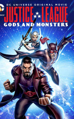 Justice League: Gods And Monsters