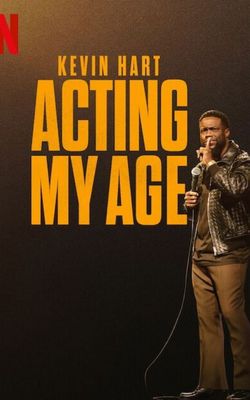Kevin Hart: Acting My Age