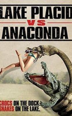 Lake Placid vs Anaconda