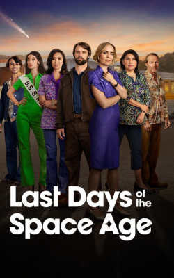 Last Days of the Space Age - Season 1